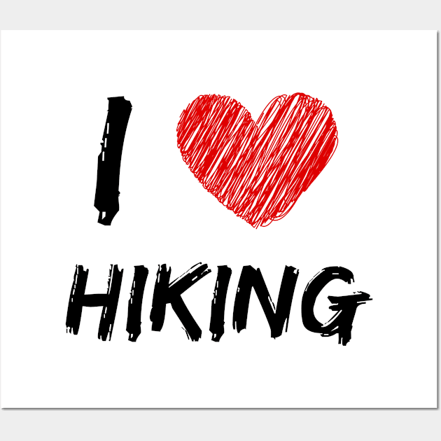 I Love Hiking Wall Art by Eat Sleep Repeat